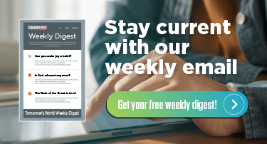 Stay current with our weekly email -- Get your free weekly digest