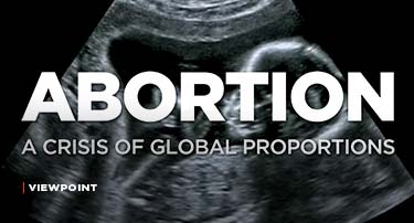 Abortion: A Crisis of Global Proportions